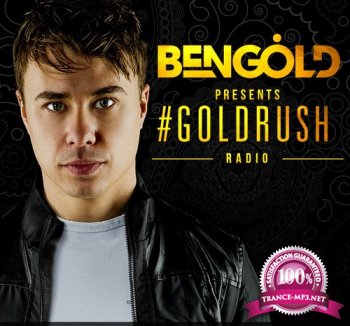 Ben Gold - #Goldrush Radio 001 (2014-06-13)