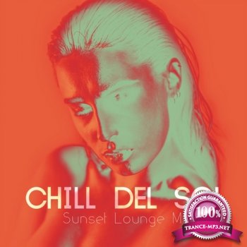 VA - Chill Del Sol 5: Sunset Lounge Mix (2014)