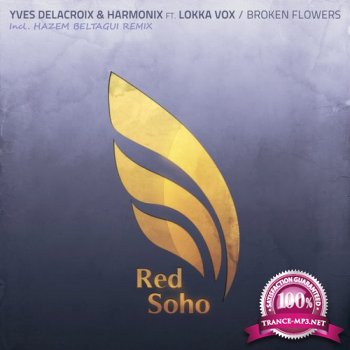 Yves De Lacroix & Harmonix feat. Lokka Vox - Broken Flowers