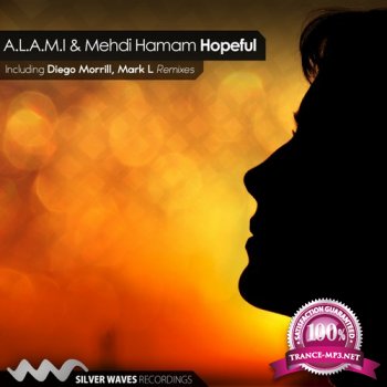 A.L.A.M.I & Mehdi Hamam - Hopeful