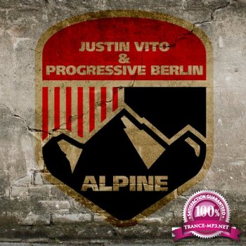 Justin Vito & Progressive Berlin - Alpine
