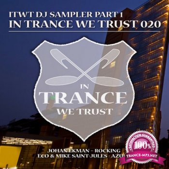 Various - In Trance We Trust 020 (DJ Sampler Part 1)