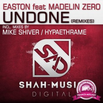 Easton feat. Madelin Zero - Undone (The Remixes)