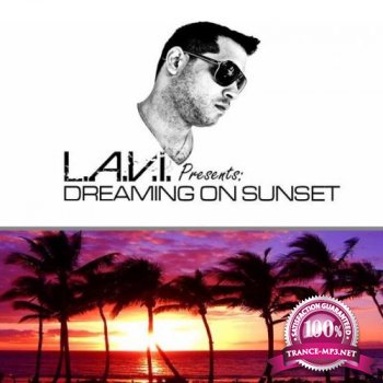 L.A.V.I. - Dreaming on Sunset Vol. 03 (2014-06-26)