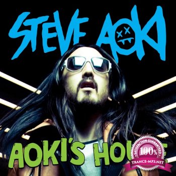Steve Aoki  - Aokis House 125 (2014-06-27)