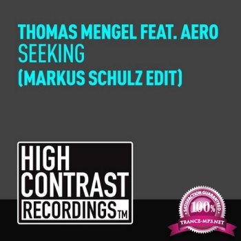 Thomas Mengel feat. Aero - Seeking (Markus Schulz Edit)