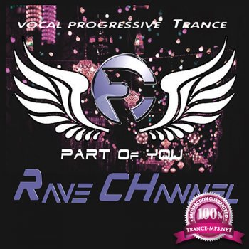 Rave CHannel - Part Of You 012 (Promo Mega Mix) (2014-07-03)