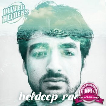 Oliver Heldens - Heldeep Radio 006 (2014-07-11)