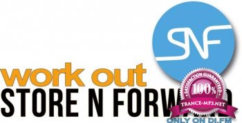 Store N Forward & Steve Brian - Work Out! 038 (2014-07-22)