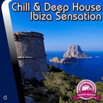 VA - Chill & Deep House Ibiza Sensation (2014)
