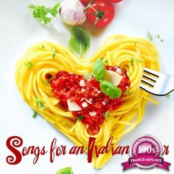 VA - Songs for an Italian Dinner (2014)