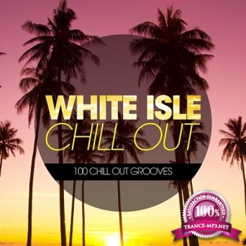 VA - White Isle Chill Out (2014)