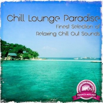 VA - Chill Lounge Paradise (2014)