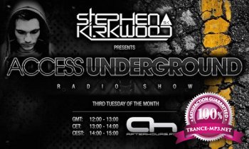 Stephen Kirkwood - Access Underground 050 (2014-08-19)