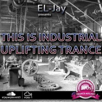 EL-Jay - This is Industrial Uplifting Trance 019 (2014-08-21)
