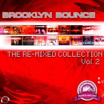 Brooklyn Bounce - The Re Mixed Collection Vol. 2 (2014)