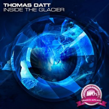 Thomas Datt - Inside the Glacier (2014)