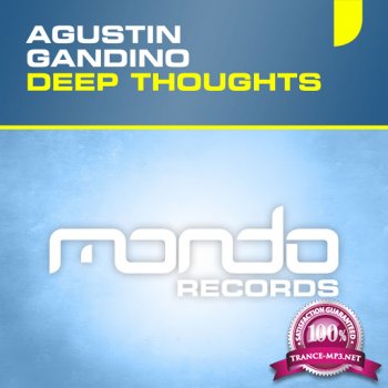Agustin Gandino - Deep Thoughts