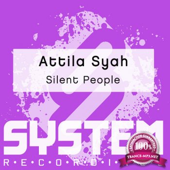 Attila Syah - Silent People