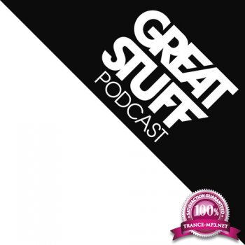 Great Stuff - Podcast 068 (2014-08-27)