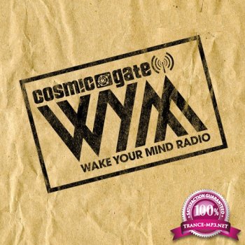 Cosmic Gate - Wake Your Mind 021 (2014-08-29)
