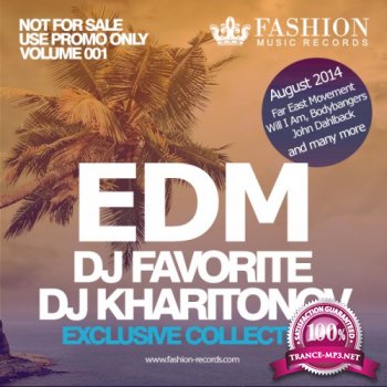DJ Favorite & DJ Kharitonov - EDM Exclusive Collection (Volume 001) (2014)