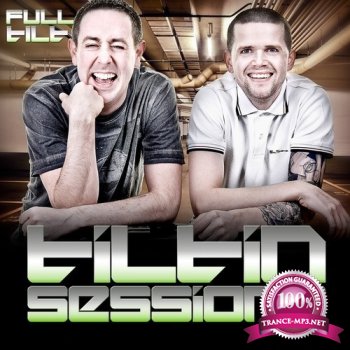 Full Tilt - Tiltin Sessions 074 (2014-09-10)