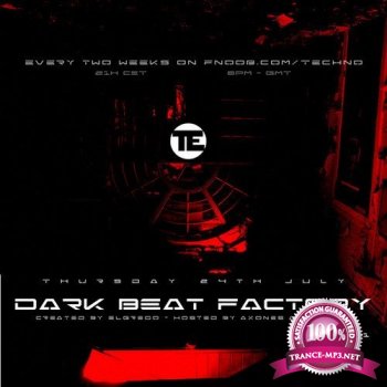 El Grego & Axones - Dark Beat Factory 084 (2014-09-17)