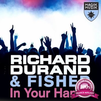 Richard Durand & Fisher - In Your Hands