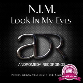 N.I.M - Look In My Eyes