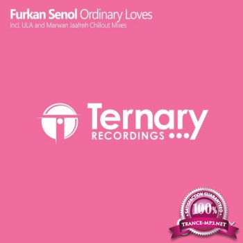Furkan Senol - Ordinary Loves