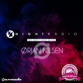 Armada Night & Orjan Nilsen - Armada Night Radio 021 (2014-10-01)