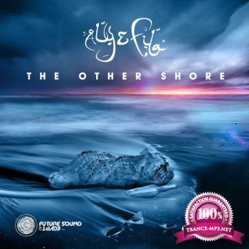 Aly & Fila - The Other Shore (Album)