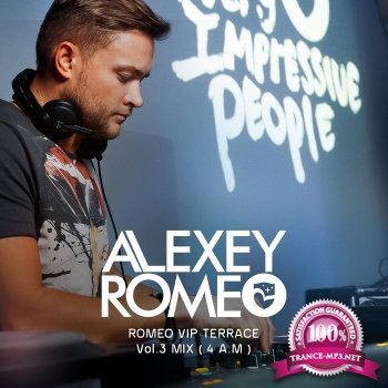 Alexey Romeo - VIP Terrace Vol 3 (4 A.M. Mix) (2014)