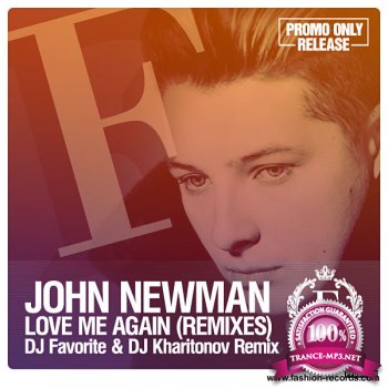 John Newman - Love Me Again (DJ Favorite & DJ Kharitonov Remix) (2014)