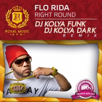 Flo Rida - Right Round (DJ Kolya Funk & DJ Kolya Dark Remix) (2014)