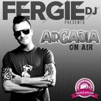 Fergie DJ - Arcadia 042 (2014-11-10)