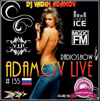 DJ Vadim Adamov - RadioShow Adamov LIVE # 135 (2014)