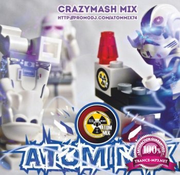 ATOM MIX - Crazy Mush Up Vol.1 (2014)