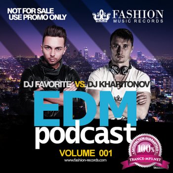 DJ Favorite & DJ Kharitonov - EDM Exclusive Mix 001 (Autumn 2014) 