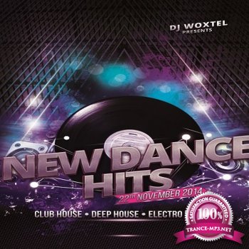 DJ Woxtel - New Dance Hits (22 November 2014)