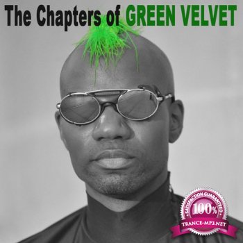 The Chapters of Green Velvet (2014)