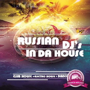 Russian DJs IN DA HOUSE Vol.09 (2014)