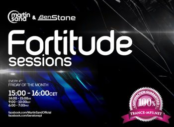 Martin Sand & Ben Stone - Fortitude Sessions 001 (2014-11-28)