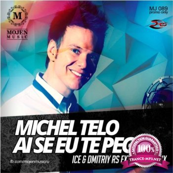 Michel Telo - Se Eu Te Pego (Ice & Dmitriy Rs Remix) (2014)