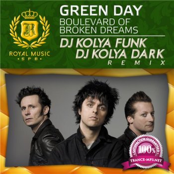 Green Day - Boulevard of Broken Dreams (DJ Kolya Funk & DJ Kolya Dark Remix) (2014)
