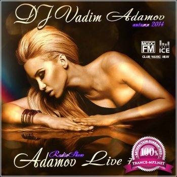 DJ Vadim Adamov - RadioShow Adamov LIVE #146 (2014)