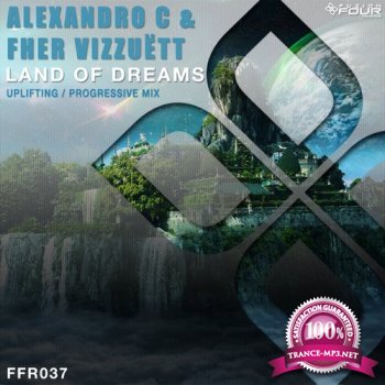 Alexandro C & Fher Vizzuett - Land Of Dreams