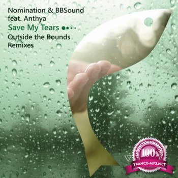 Nomination & BBSound feat. Anthya - Save My Tears (Outside The Bound Remixes)