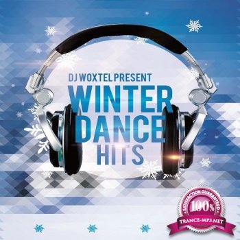 DJ Woxtel - New Winter Dance Hits (2014)